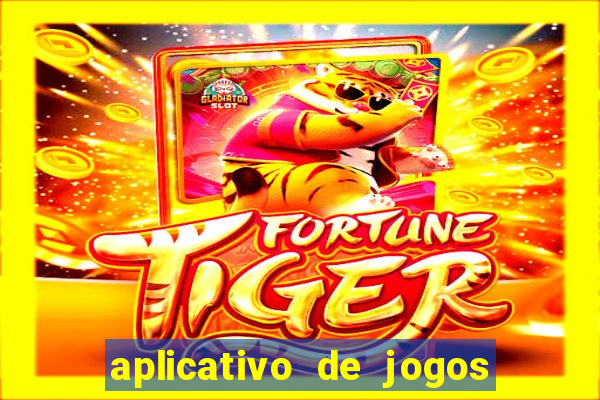 aplicativo de jogos que da bonus no cadastro